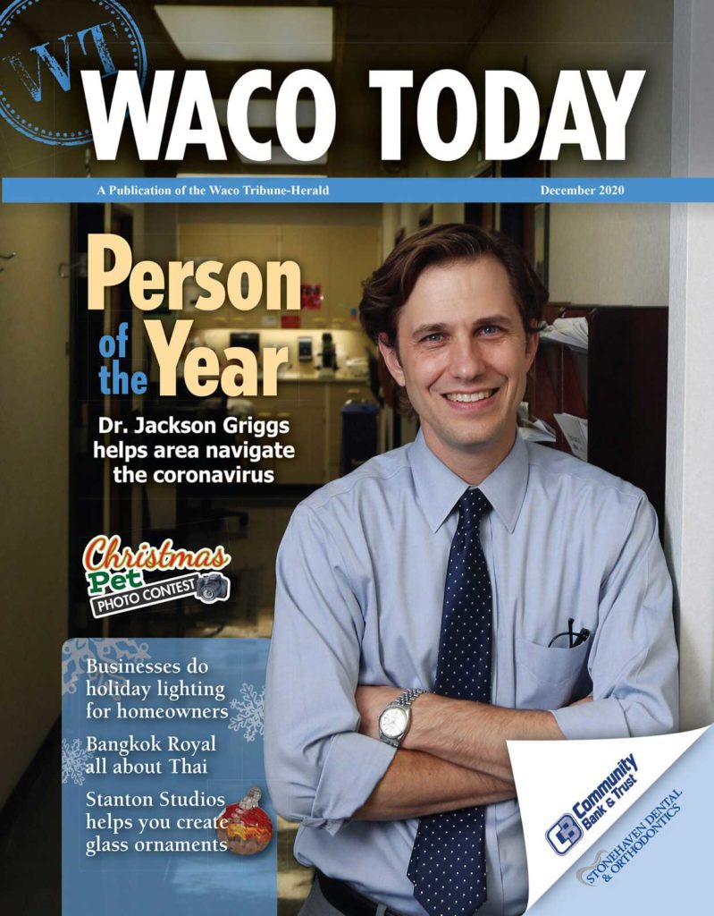 Waco Today’s Person of the Year: Dr. Jackson Griggs cover